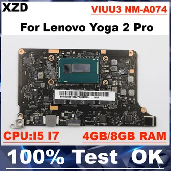 Нова дънна Платка VIUU3 NM-A074 за лаптоп Lenovo YOGA2 Pro YOGA2-13 дънна Платка на лаптоп с процесор i5/i7 4th, 4g 8g Ram, 100% тест на ред
