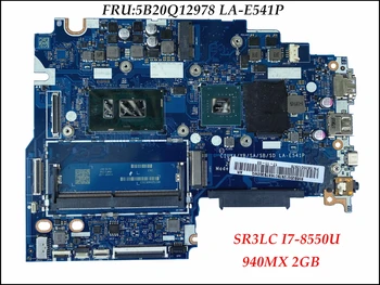 CIUYA/YB/SA/SB/SD LA-E541P за Lenovo IdeaPad Flex 5 1570 дънна Платка на лаптоп FRU 5B20Q12978 SR3LC I7-8550U процесор 940MX GPU DDR4
