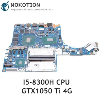NOKOTION За Lenovo Y7000P дънна платка на лаптоп I5-8300H процесор GTX1050 Ti 4G GDDR5 FY510 NM-B962 ОСНОВНА ТАКСА